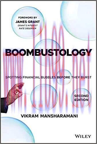 Boombustology: Spotting Financial Bubbles Before They Burst 2nd Edition,
