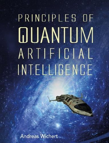 Principles of Quantum Artificial Intelligence