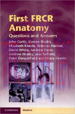 [AME]First FRCR Anatomy: Questions and Answers (ORIGINAL PDF from_ Publisher)