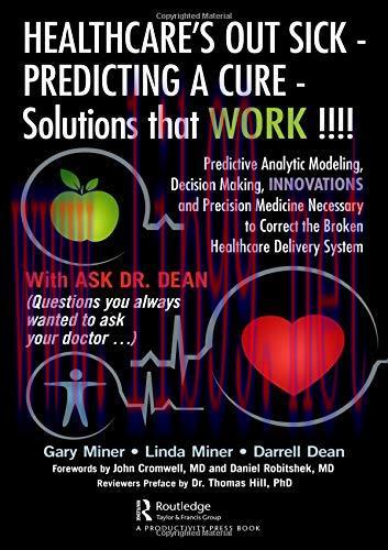 [AME]HEALTHCARE's OUT SICK - PREDICTING A CURE - Solutions that WORK !!!!: Predictive Analytic ...