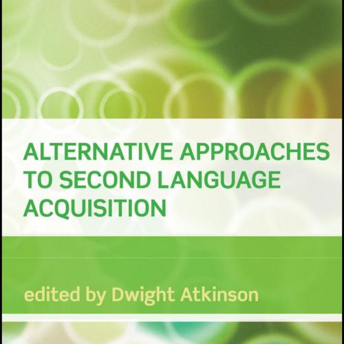 Alternative Approaches to Second Language Acquisition