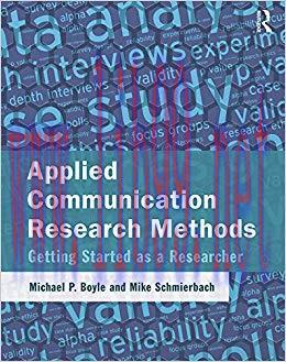Applied Communication Research Methods: Getting Started as a Researcher 1st Edition,