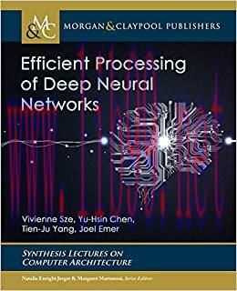 (PDF)Efficient Processing of Deep Neural Networks (Synthesis Lectures on Computer Architecture)