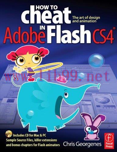 [FOX-Ebook]How to Cheat in Adobe Flash CS4: The art of design and animation