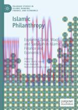 [PDF]Islamic Philanthropy: Exploring Zakat, Waqf, and Sadaqah in Islamic Finance and Economics