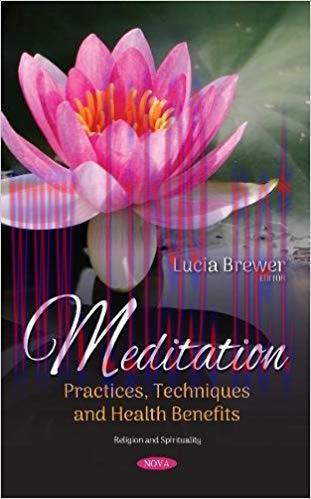 [PDF]Meditation Practices, Techniques and Health Benefits