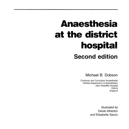 Anaesthesia at the District Hospital (2nd Edition)