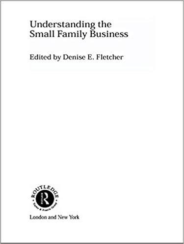 (PDF)Understanding the Small Family Business (Routledge Studies in Small Business Book 8) 1st E...