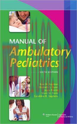 [AME]Manual of Ambulatory Pediatrics, 6th Edition (ORIGINAL PDF from_ Publisher)