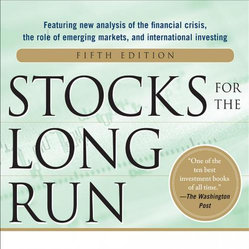 Stocks For The Long Run, 5th Edition