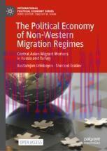 [PDF]The Political Economy of Non-Western Migration Regimes: Central Asian Migrant Workers in R...