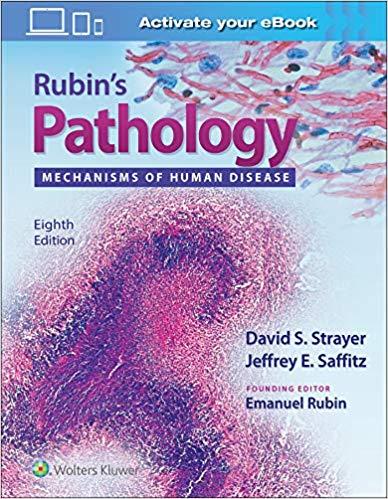Rubin’s Pathology Mechanisms of Human Disease, 8th Edition