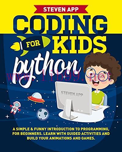 [FOX-Ebook]Coding For Kids: Python: A Simple & Funny Introduction To Programming For Beginners....