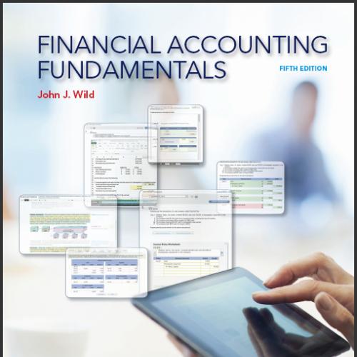 (Test Bank)Financial Accounting Fundamentals 5th Edition by Wild.zip