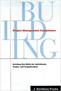 (PDF)Project Management Competence Building Key Skills for Individuals, Teams, and Organization...