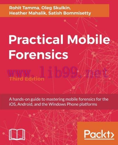 [FOX-Ebook]Practical Mobile Forensics, 3rd Edition