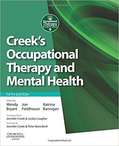 Creek’s Occupational Therapy and Mental Health, 5th Edition