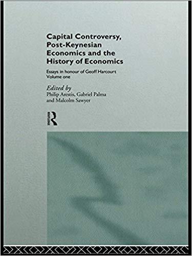 (PDF)Capital Controversy, Post Keynesian Economics and the History of Economic Thought Essays i...