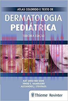 [AME]Atlas Colorido e Texto de Dermatologia Pedi&aacute;trica, 3rd Edition (Original PDF)