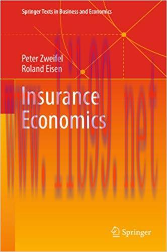 (PDF)Insurance Economics (Springer Texts in Business and Economics) 2012 Edition