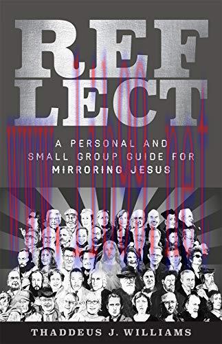 (PDF)REFLECT: A Personal and Small Group Guide for Mirroring Jesus