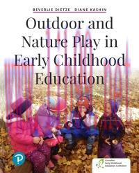 (PDF)Outdoor and Nature Play in Early Childhood Education by Beverlie Dietze