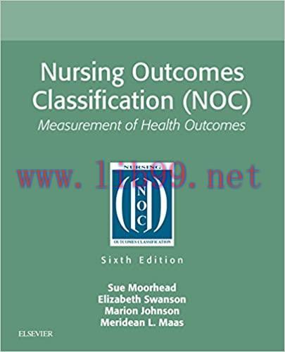 (PDF)Nursing Outcomes Classification (NOC) &ndash; E-Book: Measurement of Health Outcomes