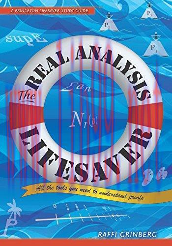 [FOX-Ebook]The Real Analysis Lifesaver: All the Tools You Need to Understand Proofs