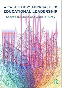 (PDF)A Case Study Approach to Educational Leadership