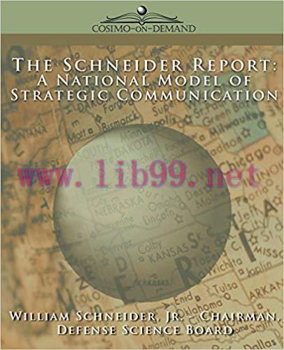 The Schneider Report: A National Model of Strategic Communication