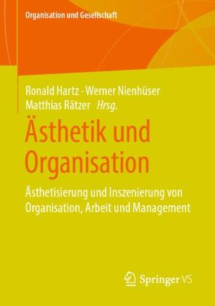 &Auml;sthetik und Organisation