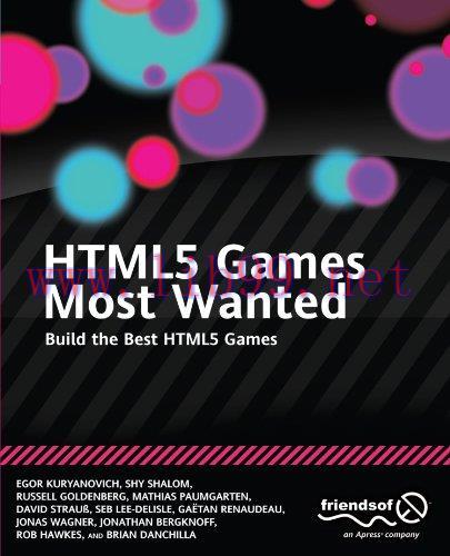 [FOX-Ebook]HTML5 Games Most Wanted: Build the Best HTML5 Games