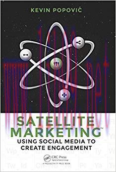 (PDF)Satellite Marketing: Using Social Media to Create Engagement 1st Edition