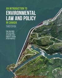 An Introduction to Environmental Law and Policy in Canada