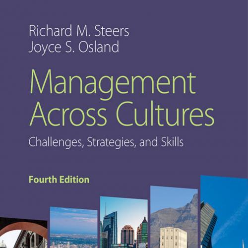 Management Across Cultures Challenges, Strategies, and Skills 4th - Richard M. Steers - Richard...