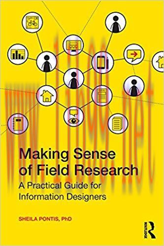 (PDF)Making Sense of Field Research: A Practical Guide for Information Designers 1st Edition