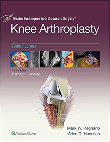 Master Techniques in Orthopaedic Surgery Knee Arthroplasty 4th Edition (PDF+EPUB+VIDEOS)