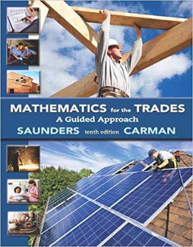 (Test Bank)Mathematics for the Trades A Guided Approach, 10th Edition by Robert A. Carman.zip
