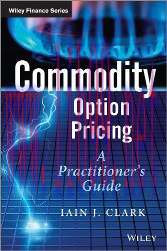 [FOX-Ebook]Commodity Option Pricing: A Practitioner's Guide