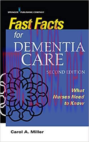 [AME]Fast Facts for Dementia Care: What Nurses Need to Know 2nd Edition (ORIGINAL PDF from_ Pub...