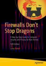 [PDF]Firewalls Don't Stop Dragons: A Step-by-Step Guide to Computer Security and Privacy for No...