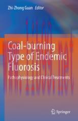 [PDF]Coal-burning Type of Endemic Fluorosis: Pathophysiology and Clinical Treatments