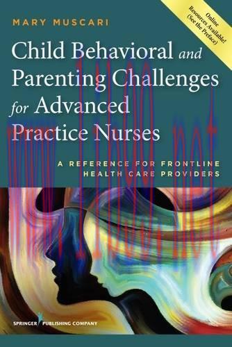 [AME]Child Behavioral and Parenting Challenges for Advanced Practice Nurses: A Reference for Fr...