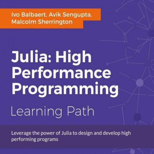 Julia_ High Performance Program - Ivo Balbaert