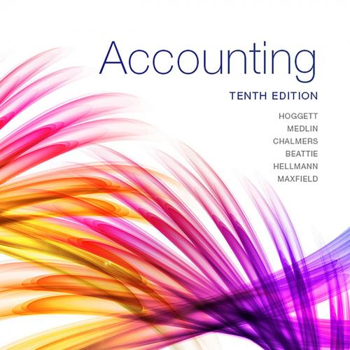 Accounting, 10th Australian Edition John Hoggett - Hoggett, John;