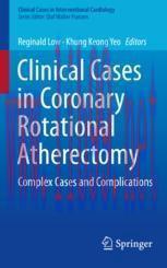 [PDF]Clinical Cases in Coronary Rotational Atherectomy: Complex Cases and Complications