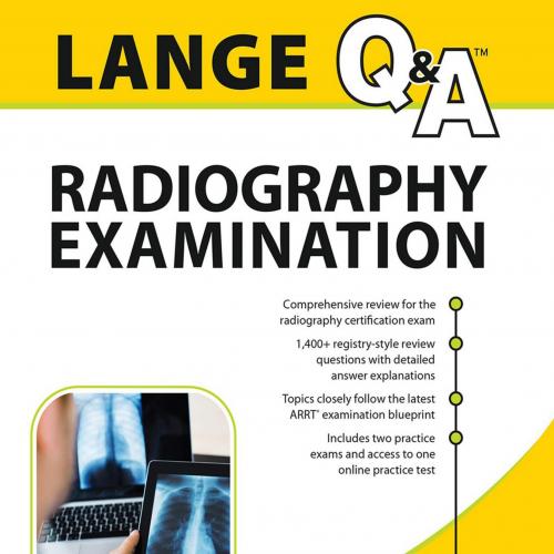 LANGE Q&A Radiography Examination 10-Wei Zhi