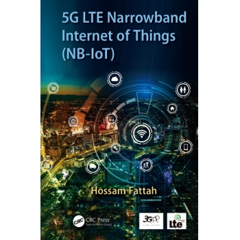 5G LTE Narrowband Internet of Things (NB-IoT)