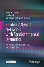 [PDF]Photonic Neural Networks with Spatiotemporal Dynamics: Paradigms of Computing and Implemen...