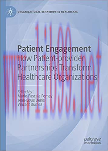 (PDF)Patient Engagement: How Patient-provider Partnerships Transform Healthcare Organizations (...